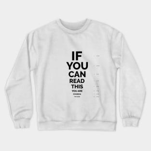 Eyechart Humor Crewneck Sweatshirt